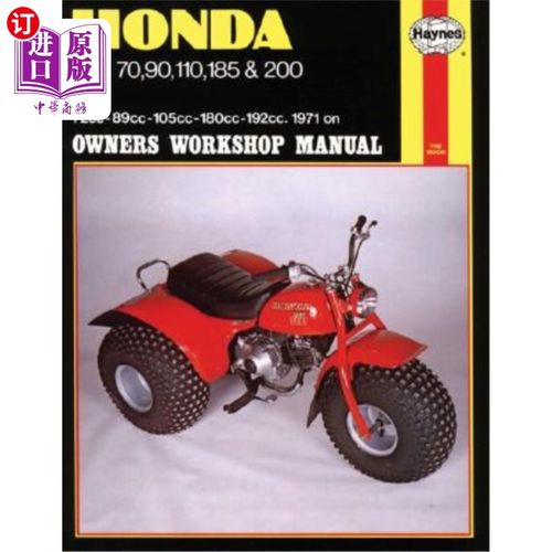海外直订Honda Atc 70, 90, 110, 185 and 200 Owners Workshop Manual: '71-'82 本田Atc 70、90、110、185和200车主维修手