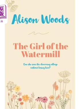 海外直订The Girl of the Watermill 水磨坊的女孩
