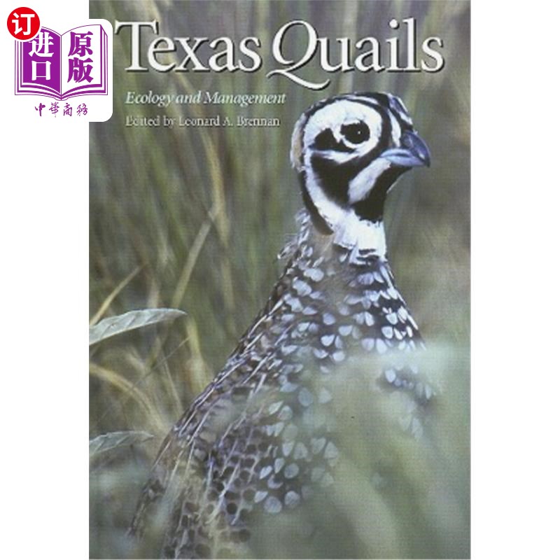 海外直订Texas Quails: Ecology and Management德州鹌鹑:生态与管理