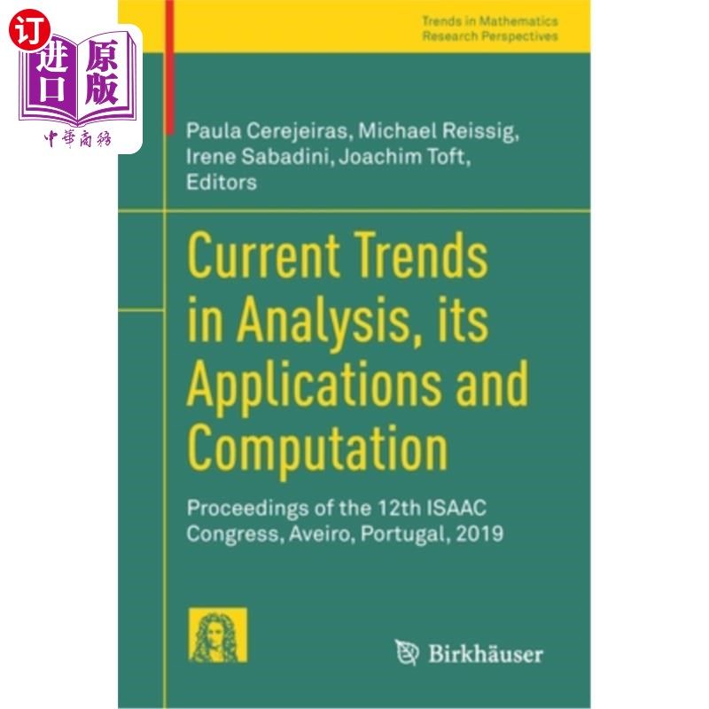 海外直订Current Trends in Analysis, Its Applications and Computation: Proceedings of the 分析、应用和计算的当前趋势
