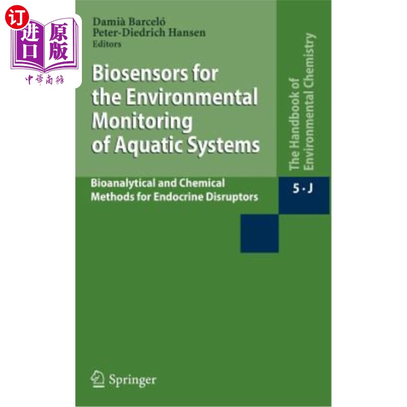 海外直订Biosensors for the Environmental Monitoring of Aquatic Systems: Bioanalytical an 水生系统环境监测用生物传感