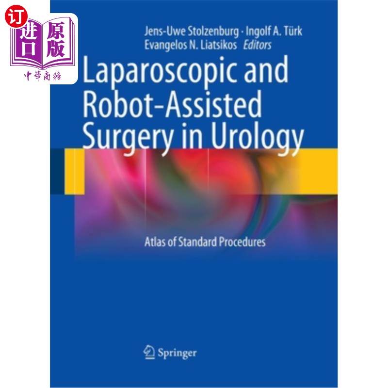海外直订医药图书Laparoscopic and Robot-Assisted Surgery in Urology: Atlas of Standard Procedures 腹腔镜和机器人辅助