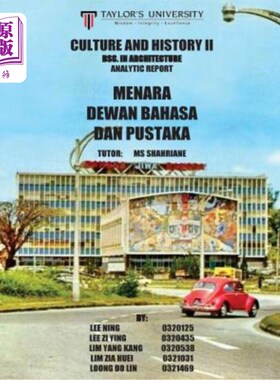 海外直订Culture and History II Research Report: Menara Dewan Bahasa dan Pustaka 文化与历史II研究报告：Menara