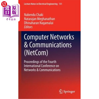 海外直订Computer Networks & Communications (Netcom): Proceedings of the Fourth Internati 计算机与通信(N