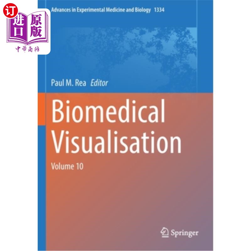 海外直订医药图书Biomedical Visualisation: Volume 10 生物医学可视化:第10卷