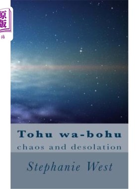 海外直订Tohu wa-bohu: chaos and desolation 东华博湖：混乱与荒凉