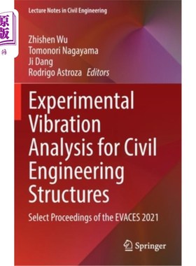 海外直订Experimental Vibration Analysis for Civil Engineering Structures: Select Proceed 土木工程结构的实验振动分析