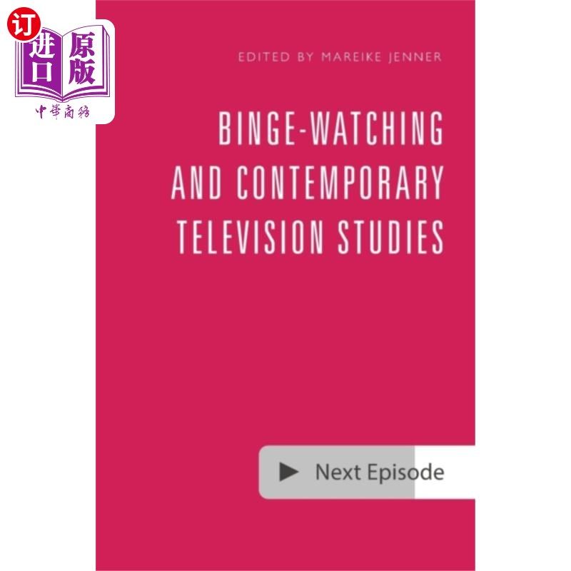 海外直订Binge-Watching and Contemporary Television Resea... 刷屏与当代电视研究