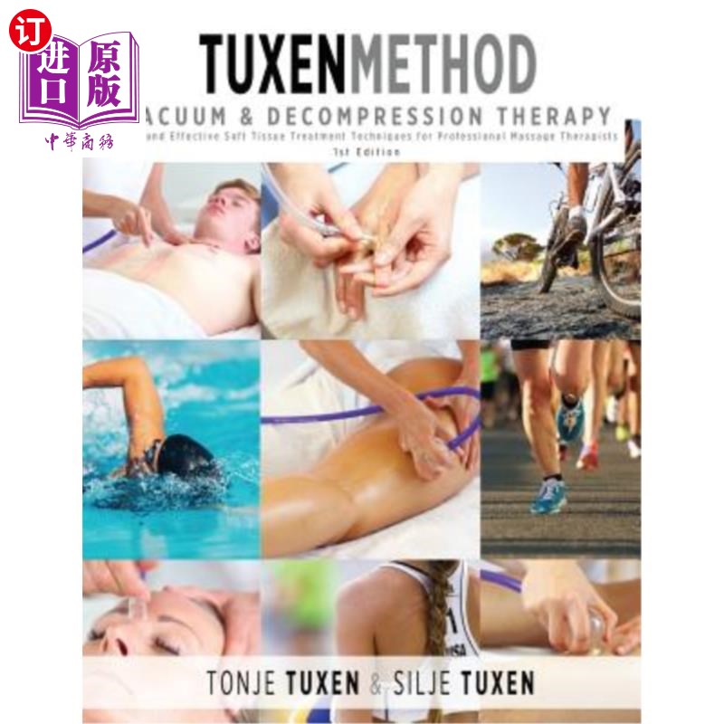 海外直订医药图书TuxenMethod Vacuum & Decompression Therapy: Easy and Effective Soft Tissue Treat 燕尾服真空减压疗法