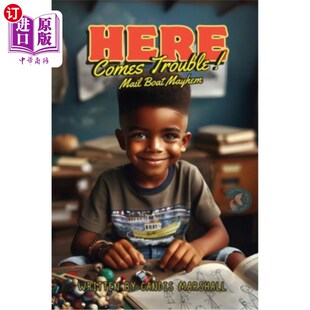 海外直订Here Comes Trouble: Mail Boat Mayhem 麻烦来了：邮船大混乱