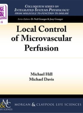海外直订Local Control of Microvascular Perfusion