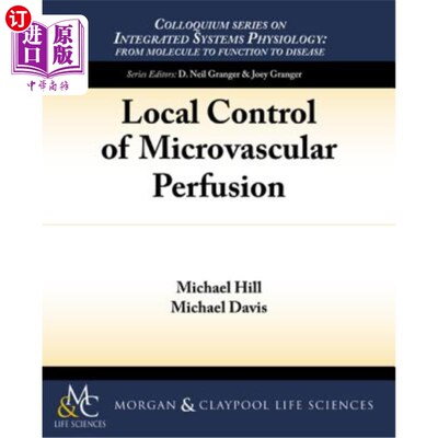 海外直订Local Control of Microvascular Perfusion