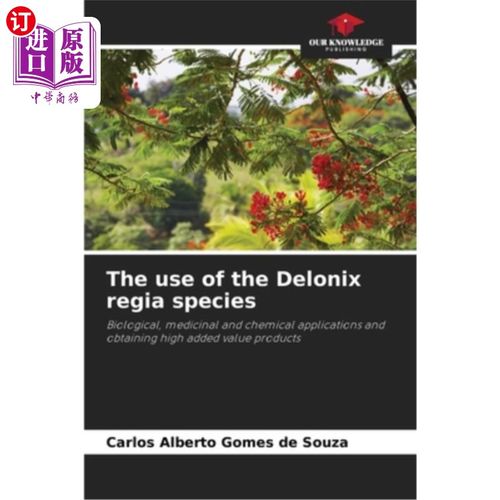 海外直订The use of the Delonix regia species 龙葵的使用