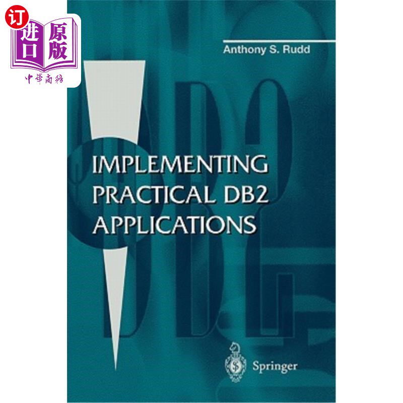 海外直订Implementing Practical DB2 Applications 实现实际的DB2应用程序