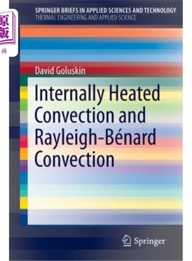 海外直订Internally Heated Convection and Rayleigh-Bénard Convection 内热对流与Rayleigh-Bénard对流