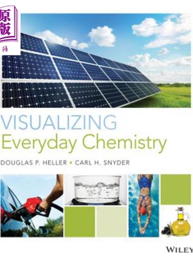 现货 可视化日常化学 第1版 Visualizing Everyday Chemistry Douglas P. Heller 英文原版 中商原版 Wiley【中商原版】