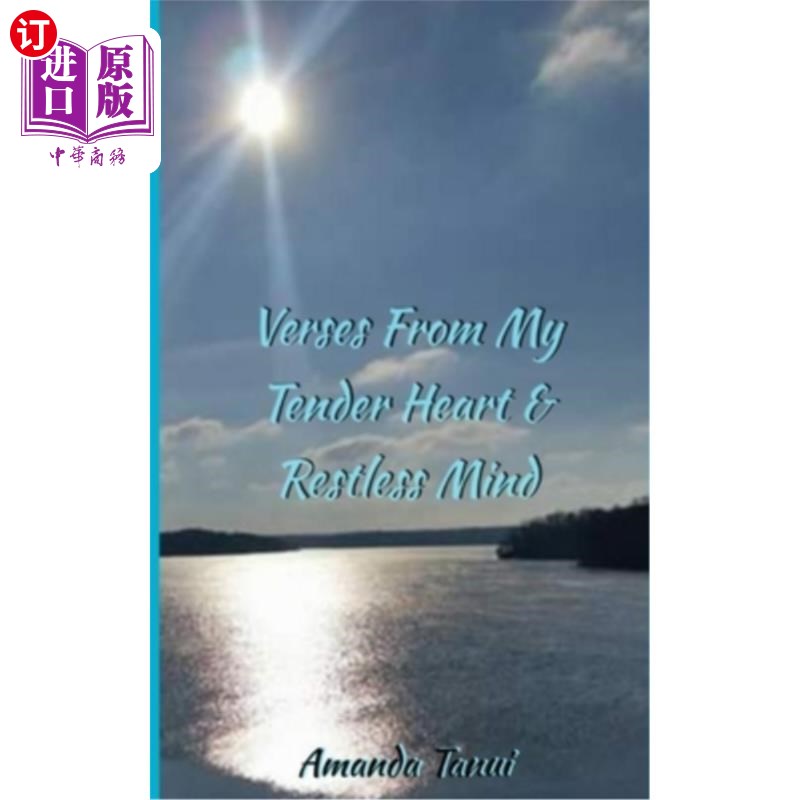 海外直订Verses From My Tender Heart & Restless Mind 诗从我的温柔的心和不安的头脑