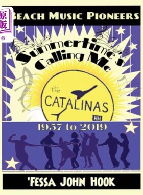 海外直订Summertime's Calling Me - The Catalinas 1957 - 2019 夏天在呼唤我-卡特琳娜1957 - 2019