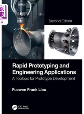 海外直订Rapid Prototyping and Engineering Applications: A Toolbox for Prototype Developm 快速原型和工程应用：原型开