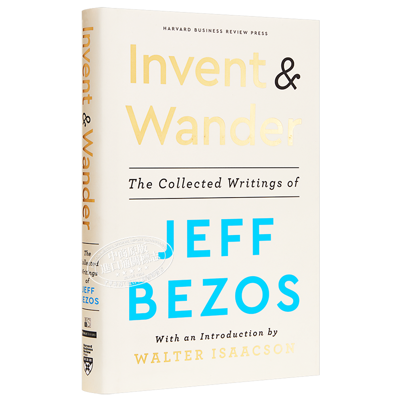 预售 Invent and Wander The Collected Writings of Jeff Bezos 英文原版 发明与漫游 杰夫贝佐斯作品集 贝索斯【中商原版】