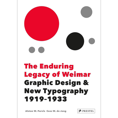 现货 The Enduring Legacy Of Weimar 进口艺术 魏玛的长存遗产：平面设计与新版式1919-1933【中商原版】