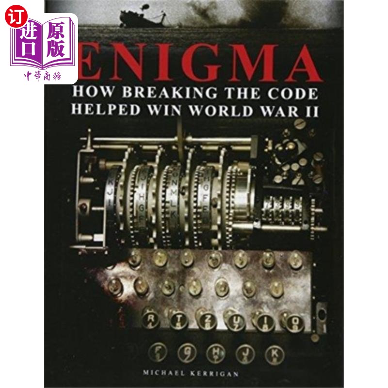 海外直订Enigma: How Breaking the Code Helped Win World W... 谜:破解密码如何帮助赢得二战