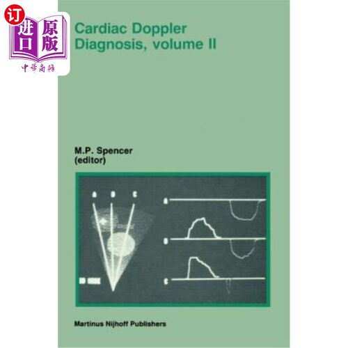 海外直订医药图书Cardiac Doppler Diagnosis, Volume II 心脏多普勒诊断，第2卷