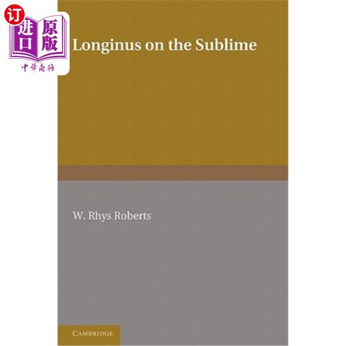 海外直订Longinus on the Sublime: The Greek Text Edited After the Paris Manuscript 崇高的朗吉努斯：在巴黎手稿之后编辑的