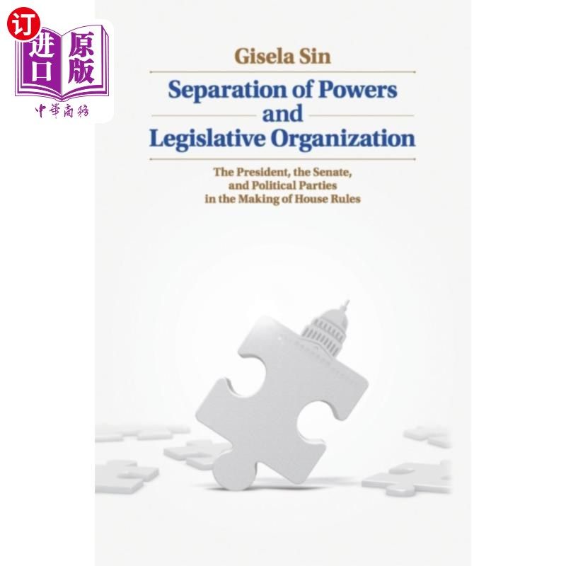 海外直订Separation of Powers and Legislative Organization 三权分立与立法机构