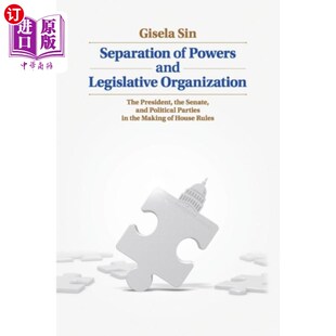 海外直订Separation of Powers and Legislative Organization 三权分立与立法机构