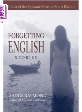 海外直订Forgetting English: Stories 忘记中文:故事