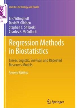 海外直订医药图书Regression Methods in Biostatistics: Linear, Logistic, Survival, and Repeated Me 生物统计学中的回归