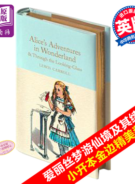 Collectors Library系列：爱丽丝漫游仙境历险记 英文原版 Alices Adventures in Wonderland & Through the Looking-Glass ?