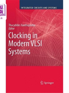 海外直订Clocking in Modern VLSI Systems 现代超大规模集成电路系统中的时钟