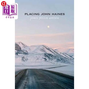 海外直订Placing John Haines 把约翰·海恩斯