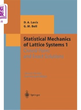 海外直订Statistical Mechanics of Lattice Systems: Volume 1: Closed-Form and Exact Soluti 晶格系统的统计力学：第1卷