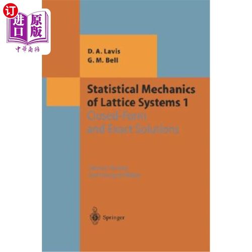 海外直订Statistical Mechanics of Lattice Systems: Volume 1: Closed-Form and Exact Soluti 晶格系统的统计力学：第1卷