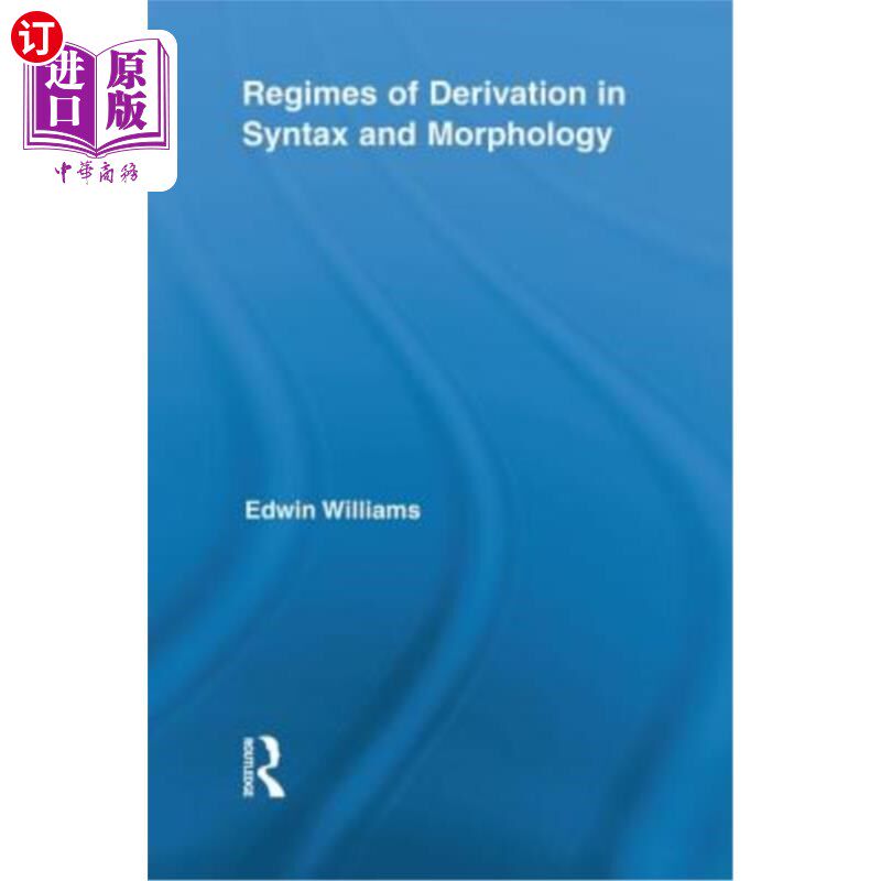 海外直订Regimes of Derivation in Syntax and Morphology 语法和形态学中的派生制度