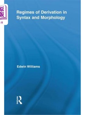 海外直订Regimes of Derivation in Syntax and Morphology 语法和形态学中的派生制度