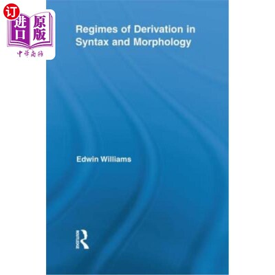 海外直订Regimes of Derivation in Syntax and Morphology 语法和形态学中的派生制度