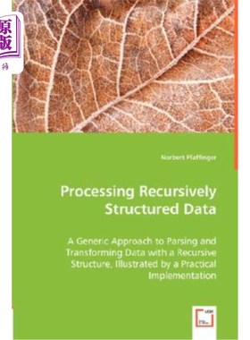 海外直订Processing Recursively Structured Data 处理递归结构化数据