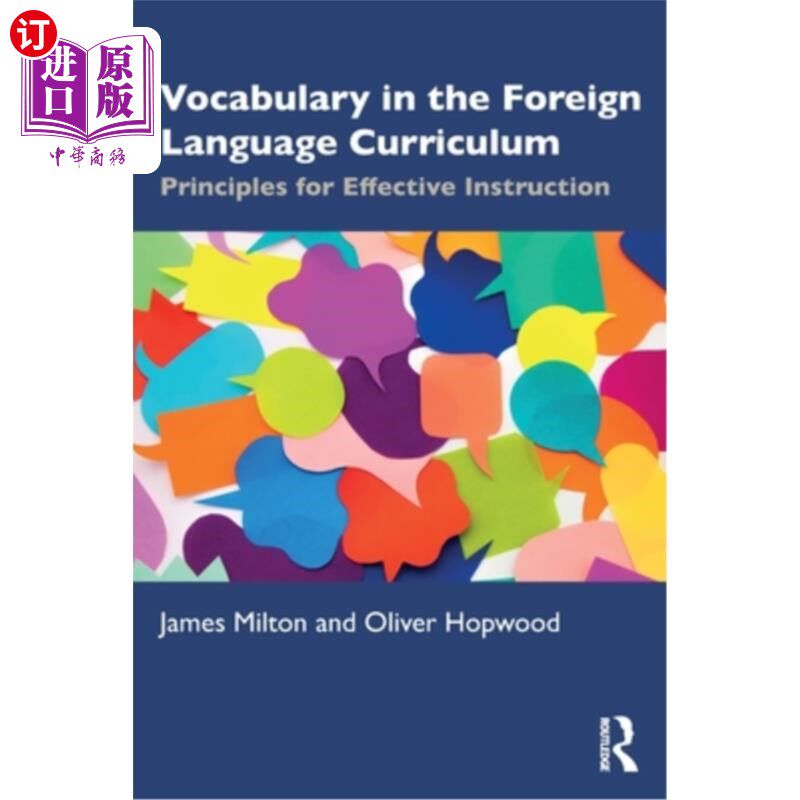 海外直订Vocabulary in the Foreign Language Curriculum: Principles for Effective Instruct 外语课程中的词汇:有效教学