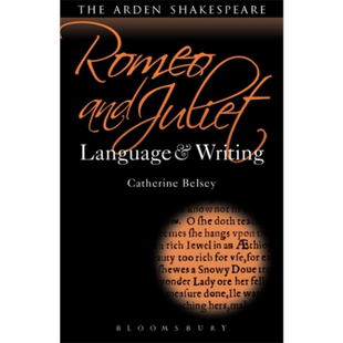现货 Romeo and Juliet Language and Writing 英文原版 阿登版语言与写作 罗密欧与朱丽叶 学生版 Catherine Belsey【中商原版】