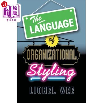海外直订The Language of Organizational Styling 组织风格的语言