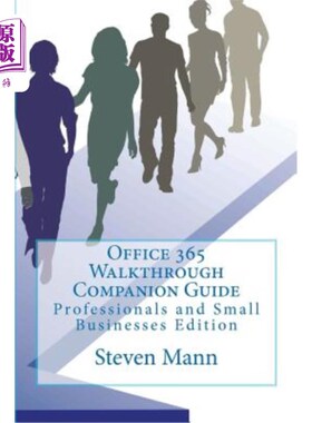 海外直订Office 365 Walkthrough Companion Guide: Professionals and Small Businesses Editi Office 365