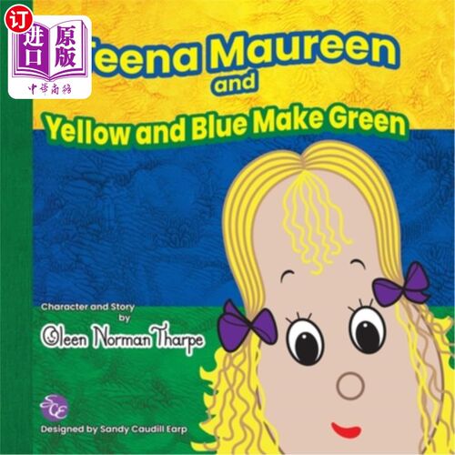 海外直订Teena Maureen and Yellow and Blue Make Green 蒂娜·莫林和黄蓝组合成绿色
