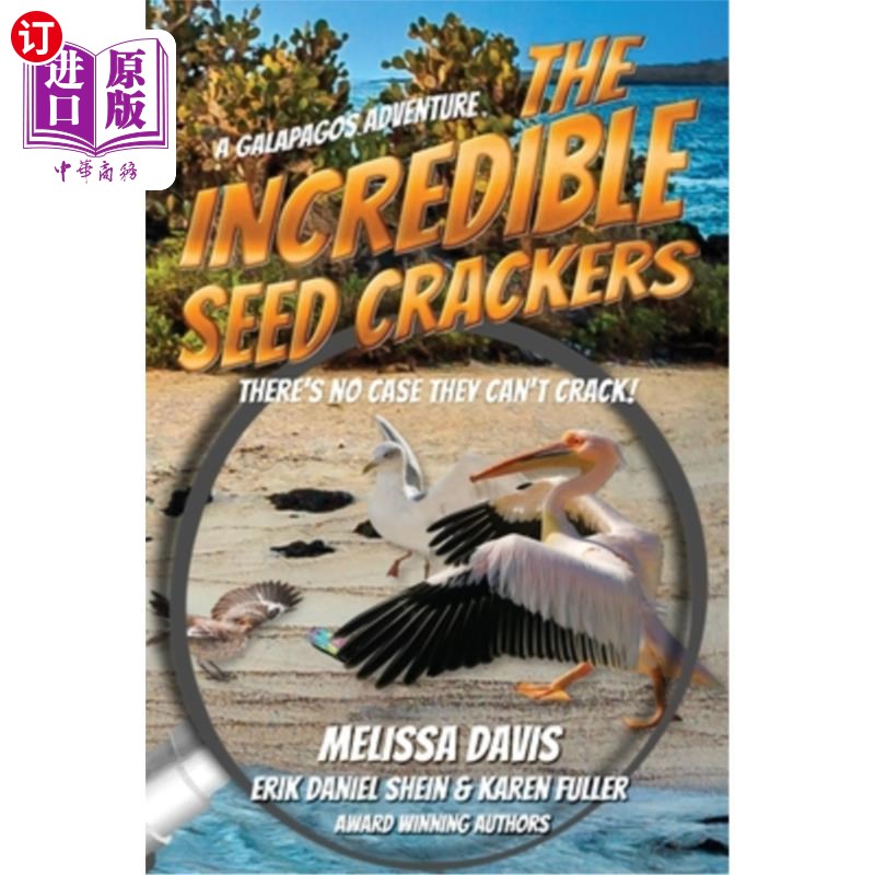海外直订The Incredible Seed Crackers: A Galapagos Adventure 不可思议的种子饼干:加拉帕戈斯群岛的冒险