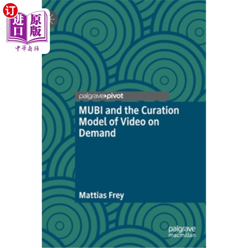 海外直订Mubi and the Curation Model of Video on Demand Mubi与视频点播的策划模式