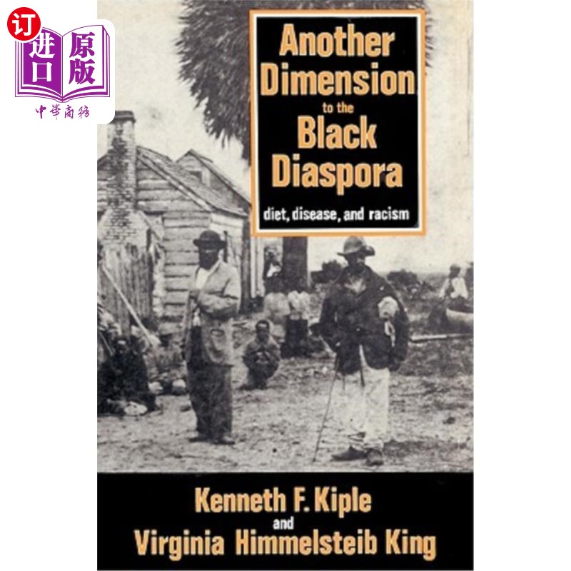 海外直订医药图书Another Dimension to the Black Diaspora: Diet, Disease and Racism 黑人移民的另一个维度：饮食、疾病