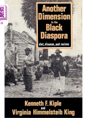 海外直订医药图书Another Dimension to the Black Diaspora: Diet, Disease and Racism 黑人移民的另一个维度：饮食、疾病